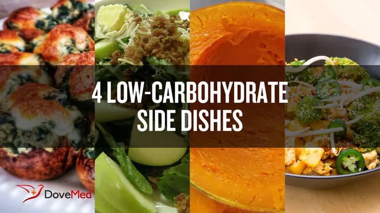 4 Low-Carbohydrate Side Dishes For Better Health