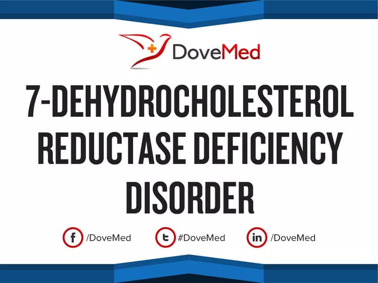 7-Dehydrocholesterol Reductase Deficiency Disorder