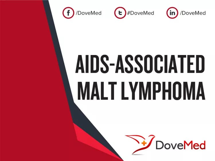 AIDS-Associated MALT Lymphoma