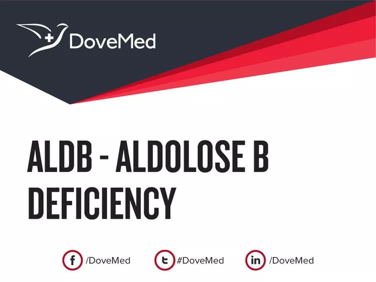ALDB - Aldolose B Deficiency