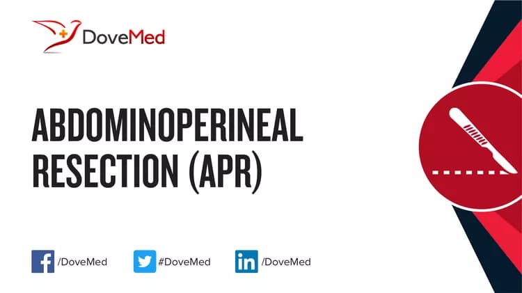 Abdominoperineal Resection (APR)