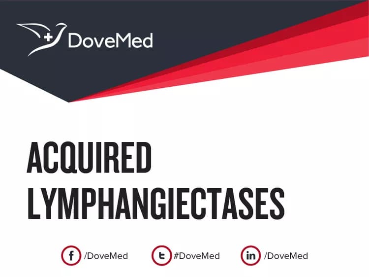 Acquired Lymphangiectases