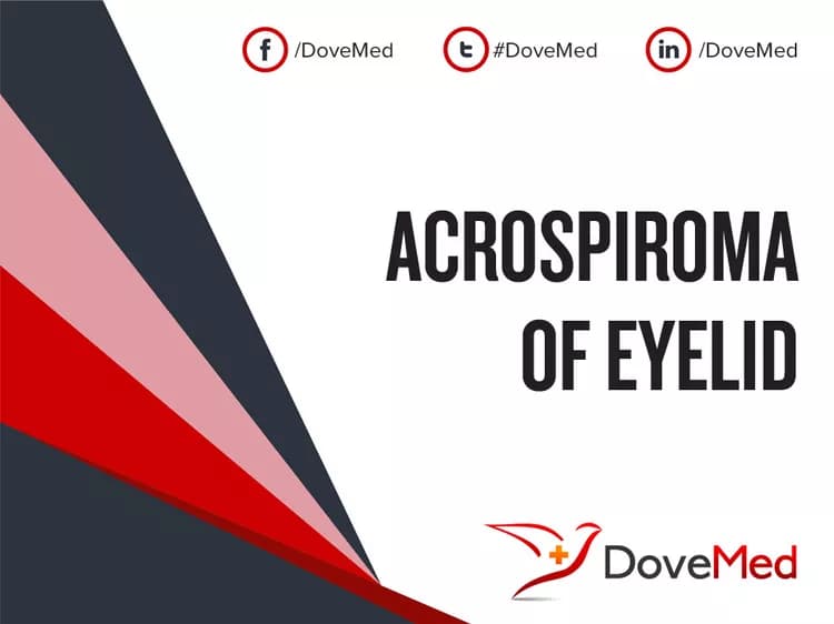 Acrospiroma of Eyelid
