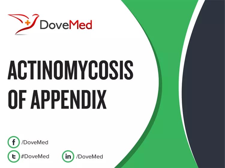 Actinomycosis of Appendix