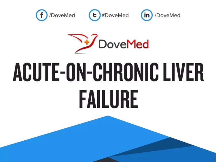 Acute-On-Chronic Liver Failure (ACLF)