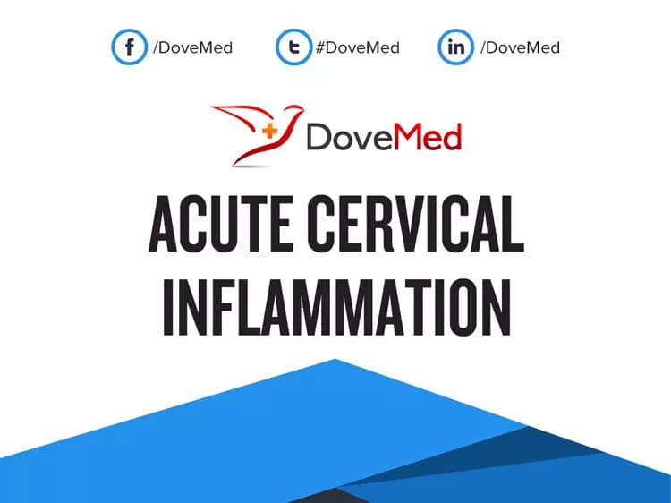 Acute Cervical Inflammation