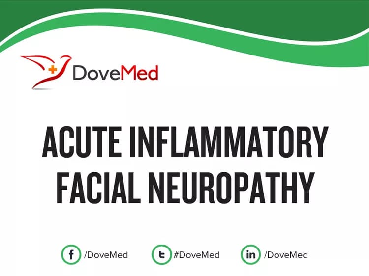 Acute Inflammatory Facial Neuropathy