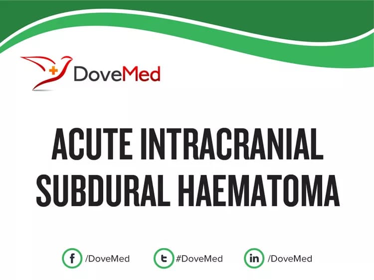 Acute Intracranial Subdural Haematoma