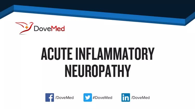 Acute Inflammatory Neuropathy