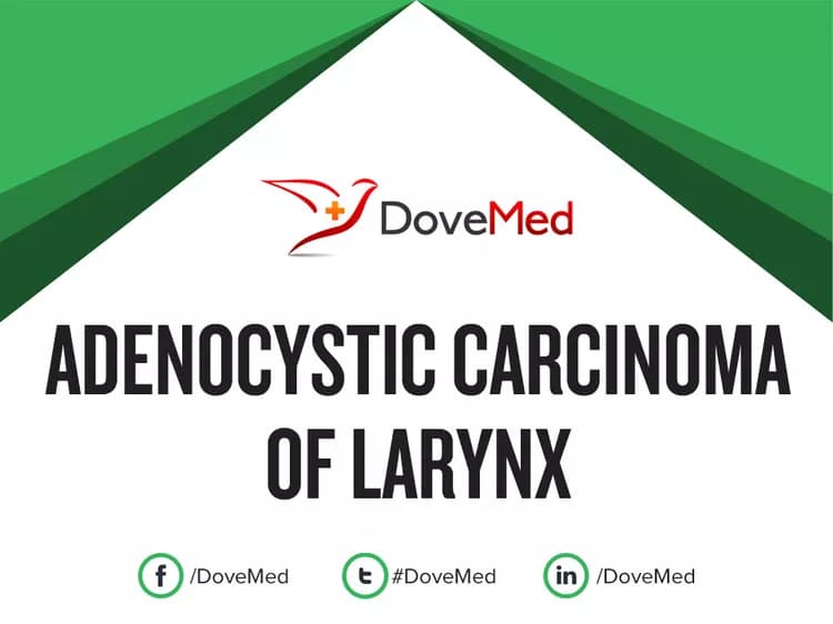 Adenocystic Carcinoma of Larynx