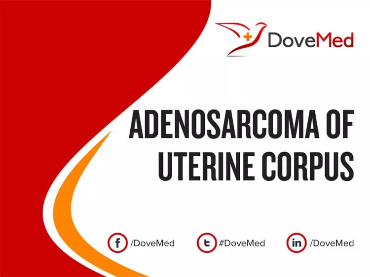 Adenosarcoma of Uterine Corpus