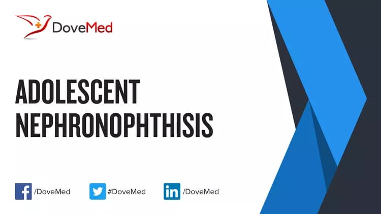 Adolescent Nephronophthisis