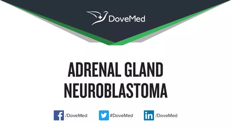 Adrenal Gland Neuroblastoma