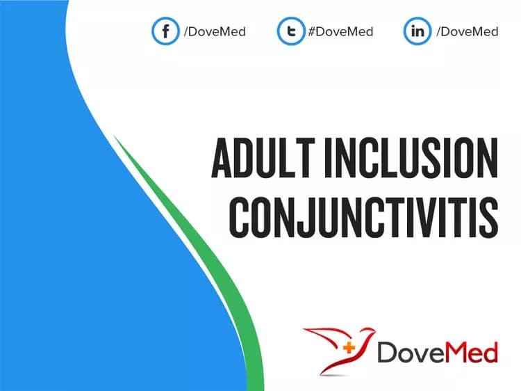 Adult Inclusion Conjunctivitis (AIC)