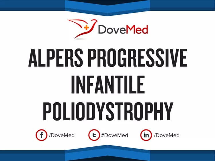 Alpers Progressive Infantile Poliodystrophy