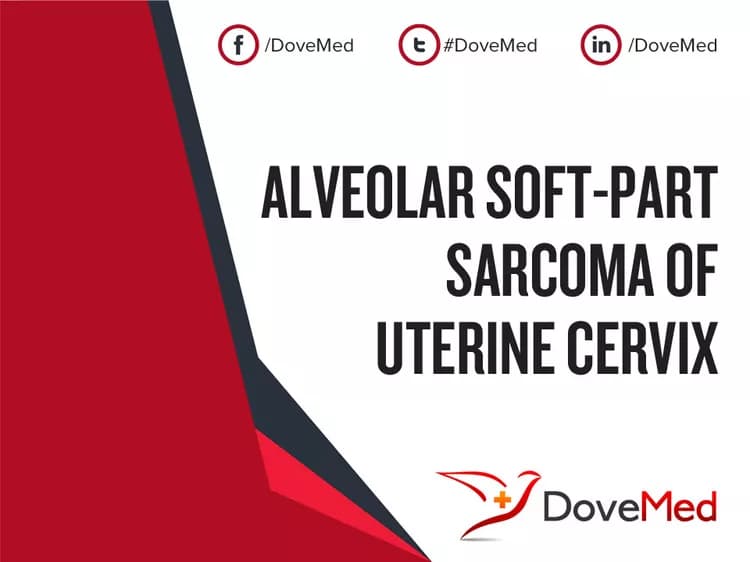 Alveolar Soft-Part Sarcoma of Uterine Cervix
