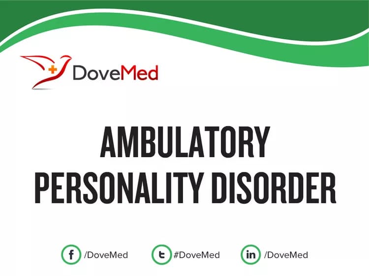 Ambulatory Personality Disorder