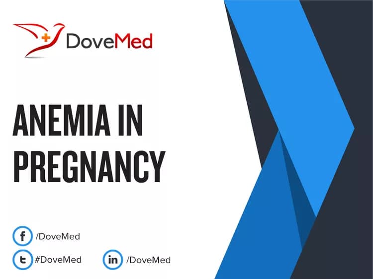How well do you know Anemia in Pregnancy