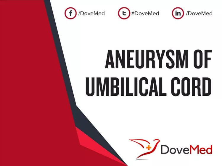 Aneurysm of Umbilical Cord