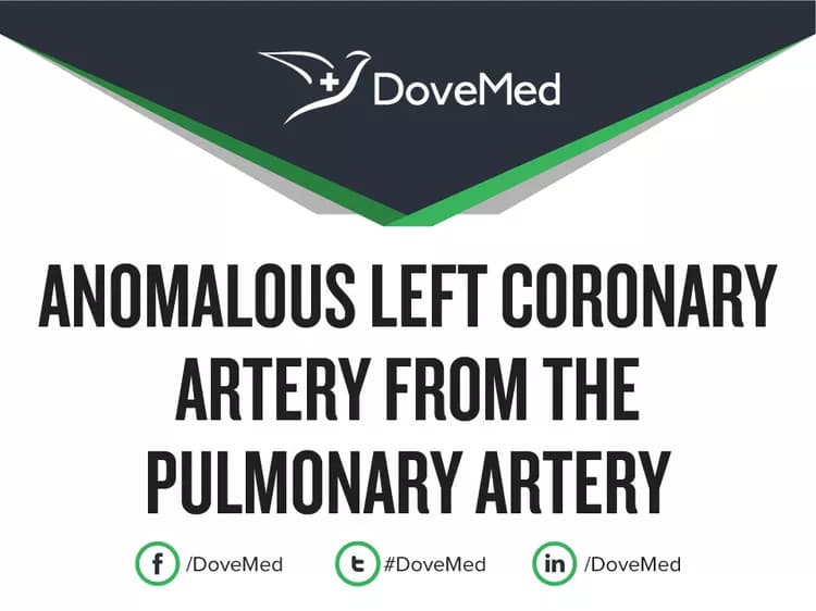 Anomalous Left Coronary Artery from the Pulmonary Artery
