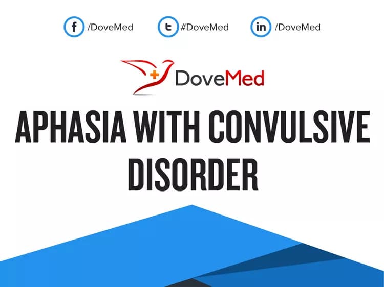Aphasia with Convulsive Disorder