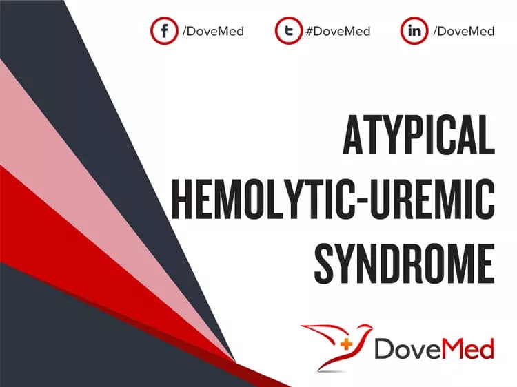 How well do you know Atypical Hemolytic-Uremic Syndrome?