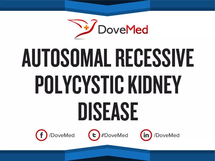 Autosomal Recessive Polycystic Kidney Disease (ARPKD)