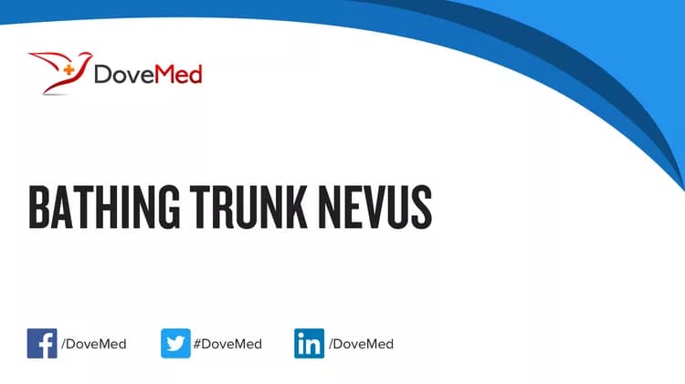 Bathing Trunk Nevus