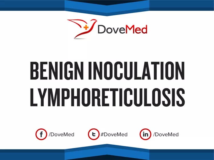 Benign Inoculation Lymphoreticulosis