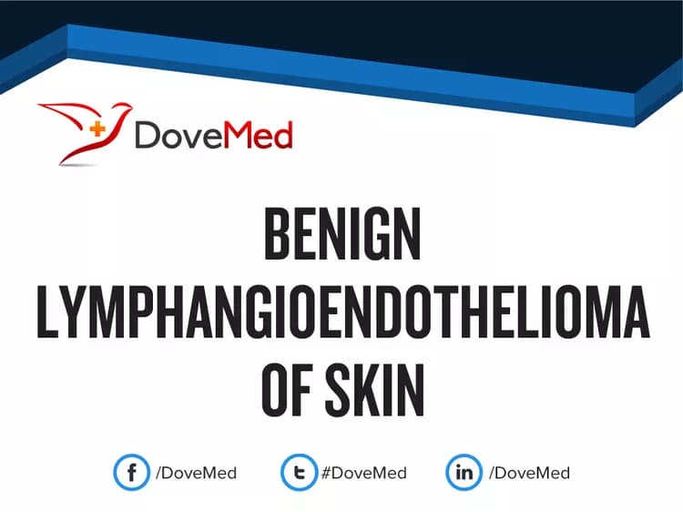 Benign Lymphangioendothelioma of Skin