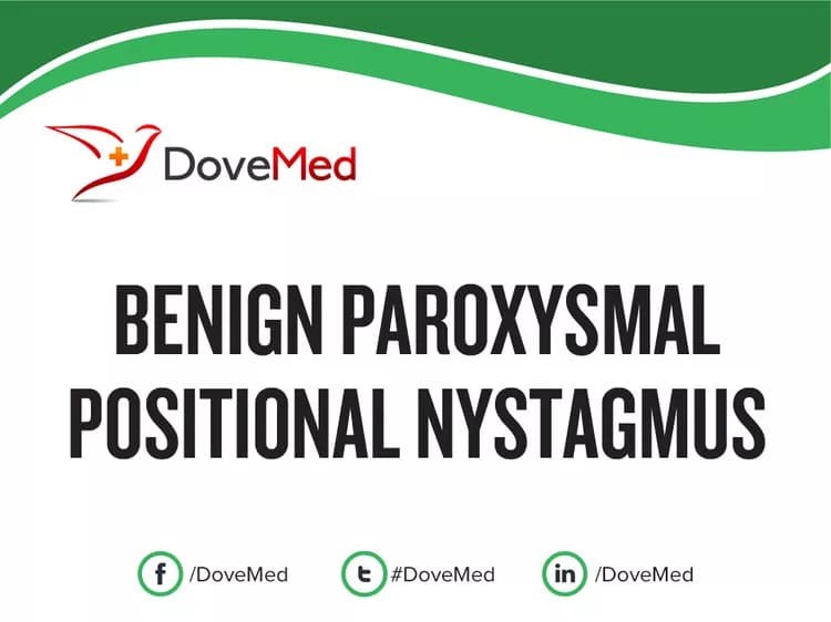 Benign Paroxysmal Positional Nystagmus