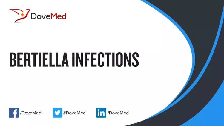 Bertiella Infections