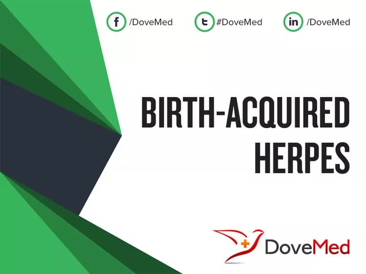 Birth-Acquired Herpes