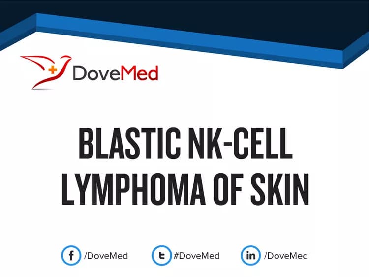 Blastic NK-Cell Lymphoma of Skin