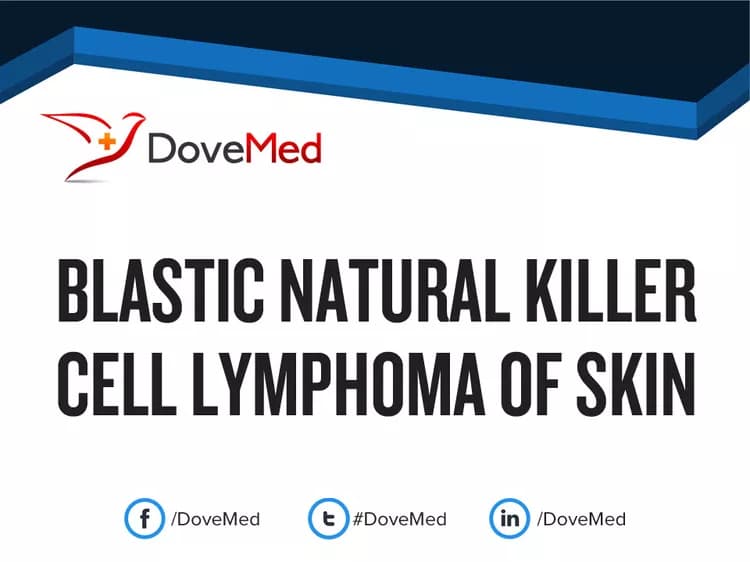 Blastic Natural Killer Cell Lymphoma