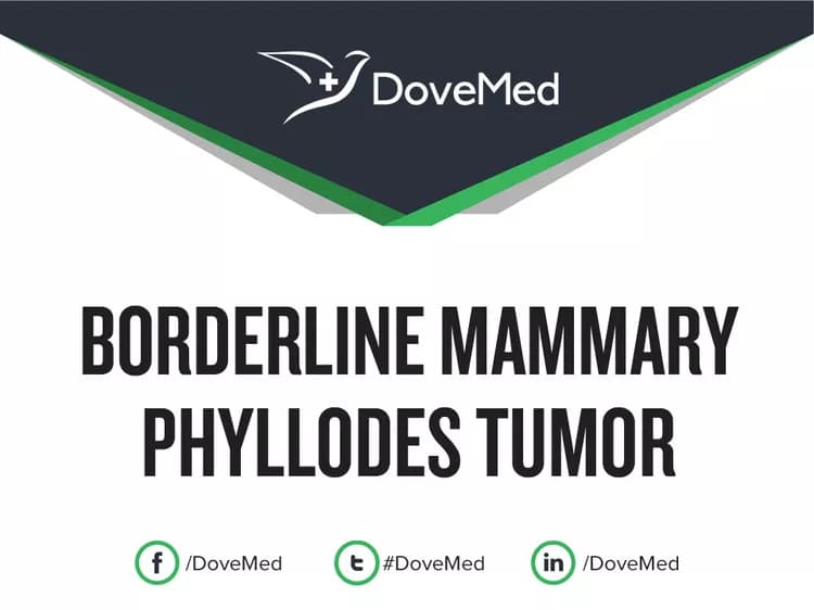 Borderline Mammary Phyllodes Tumor