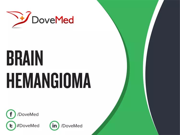 How well do you know Brain Hemangioma