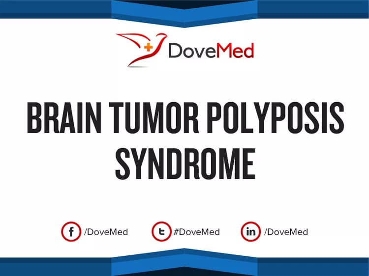 Brain Tumor Polyposis Syndrome