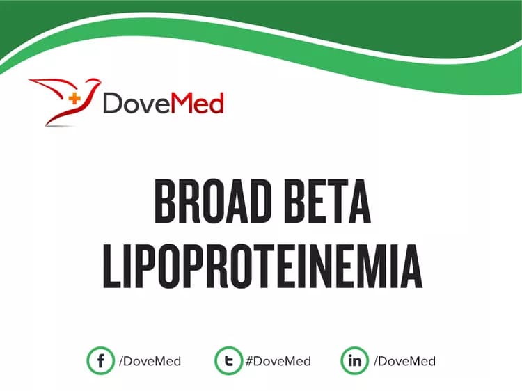 Broad Beta Lipoproteinemia