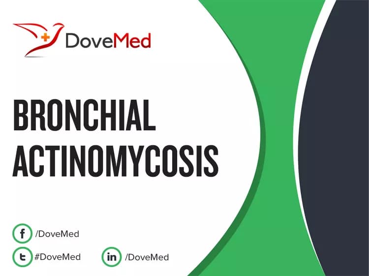 Bronchial Actinomycosis