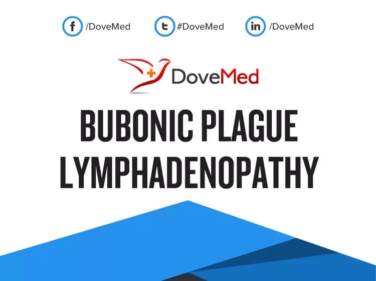 Bubonic Plague Lymphadenopathy