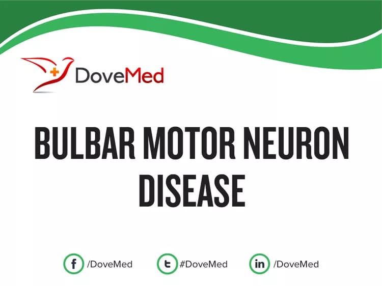 Bulbar Motor Neuron Disease