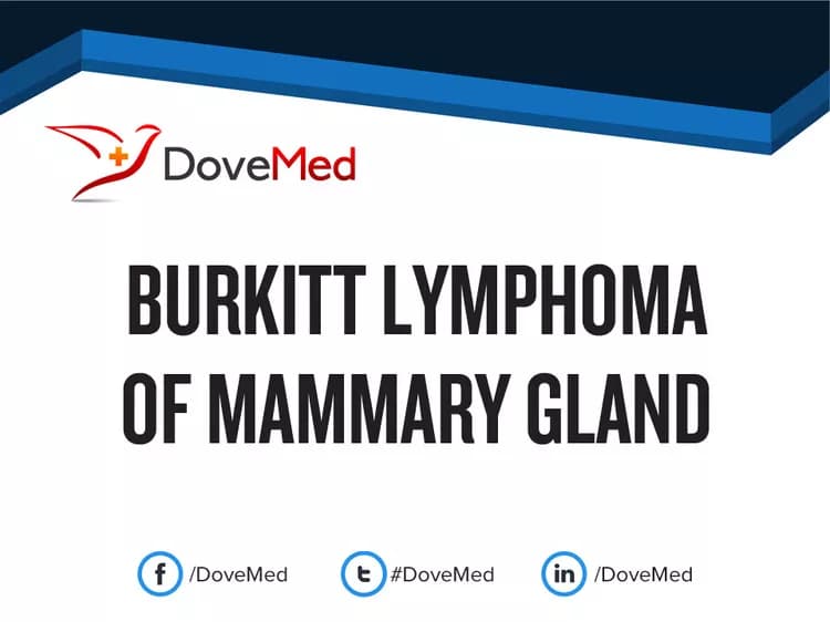 Burkitt Lymphoma of Mammary Gland