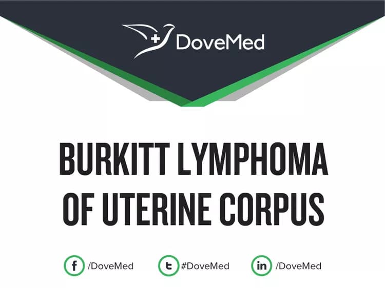 Burkitt Lymphoma of Uterine Corpus