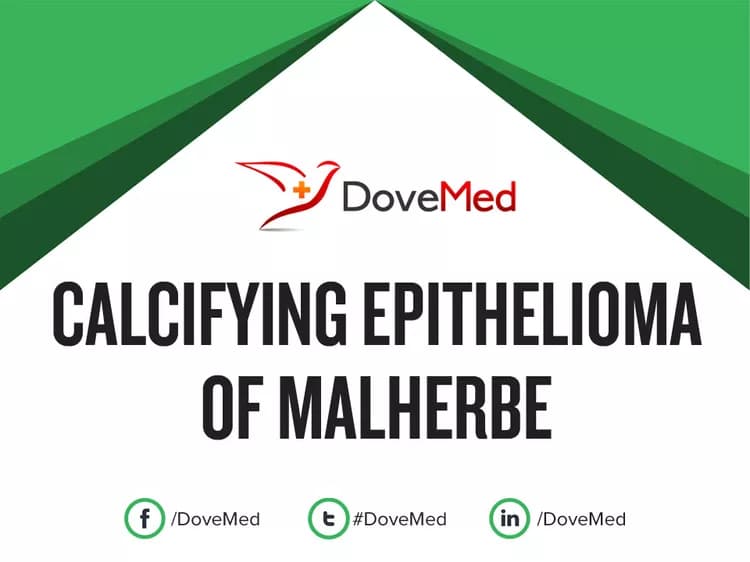 Calcifying Epithelioma of Malherbe