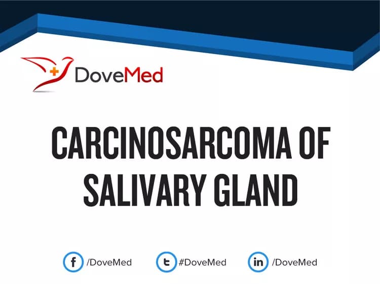 Carcinosarcoma of Salivary Gland