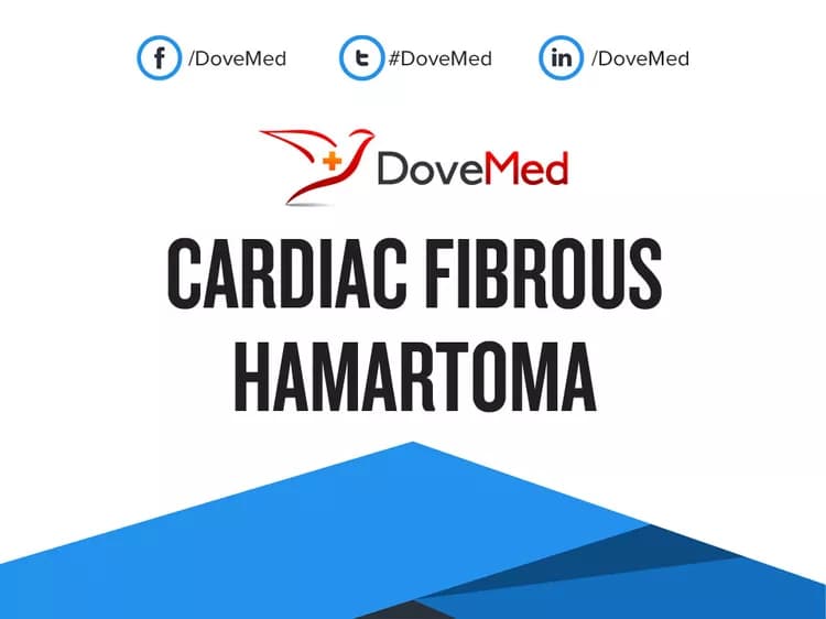 Cardiac Fibrous Hamartoma