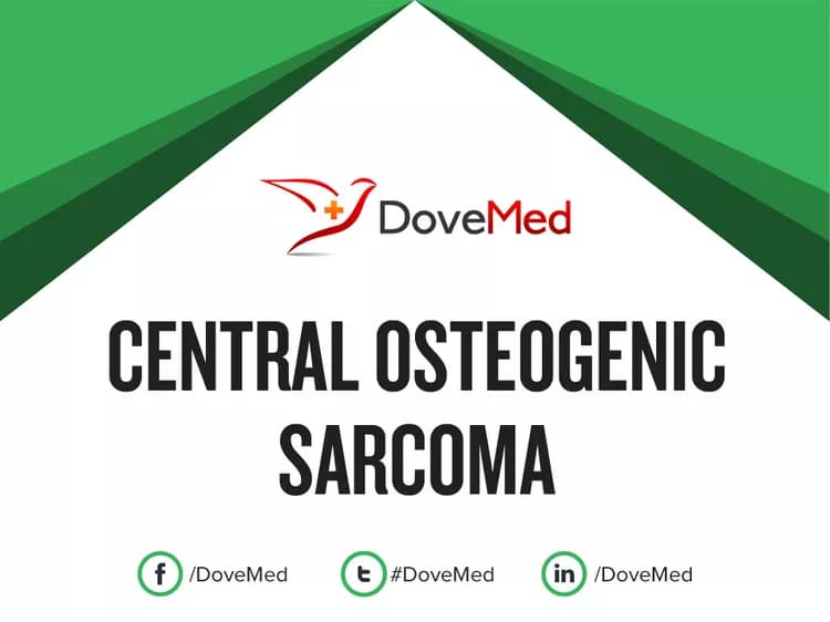 Central (Medullary) Osteogenic Sarcoma