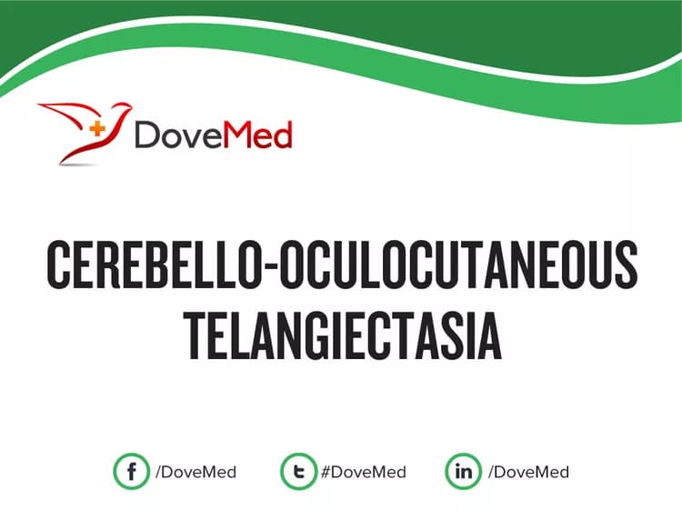 Cerebello-Oculocutaneous Telangiectasia
