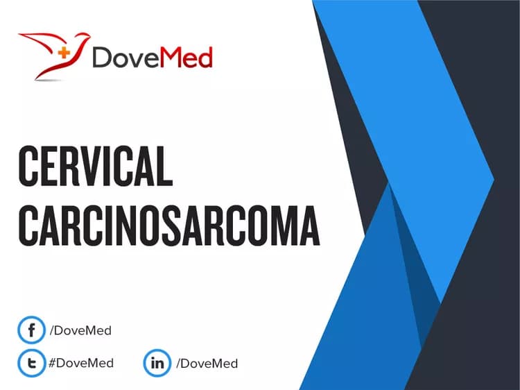 Cervical Carcinosarcoma